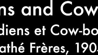 Indiens et Cow-boys - 1904